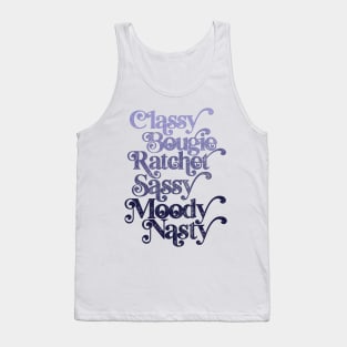 Classy Bougie Ratchet Sassy Moody Nasty Purple Tank Top